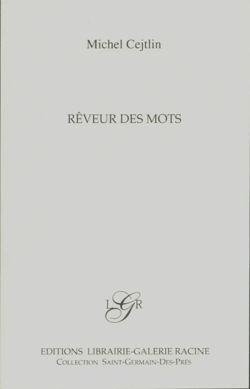Livrenpoche : Rêveur des mots - Michel Cejtlin - Livre
