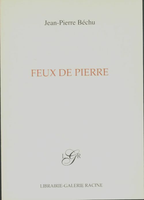 Livrenpoche : Feux de pierre - Jean-Pierre Béchu - Livre
