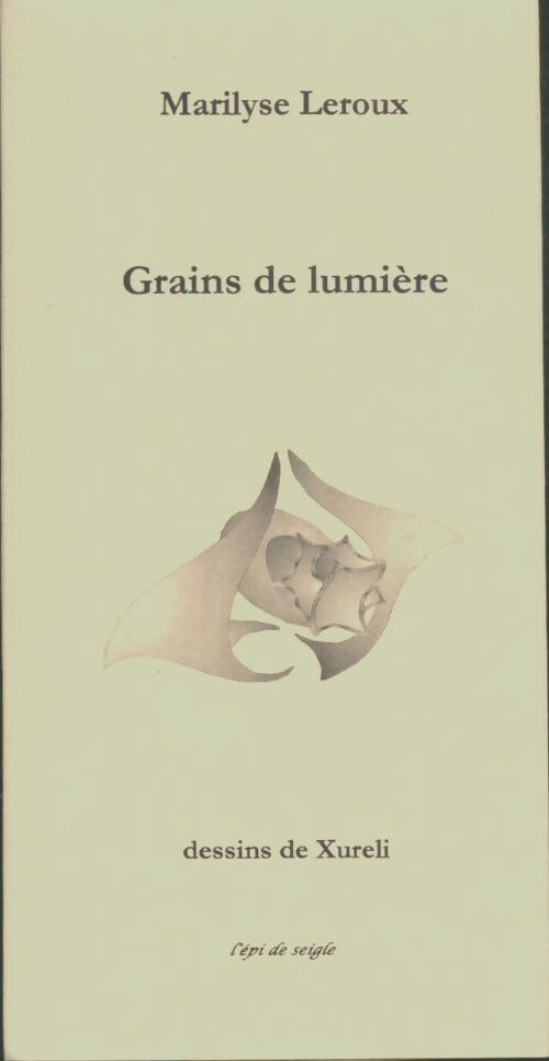 Livrenpoche : Grains de lumière - Marilyse Leroux - Livre