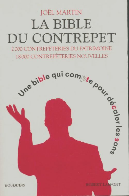 Livrenpoche : La bible du contrepet - Joël Martin - Livre