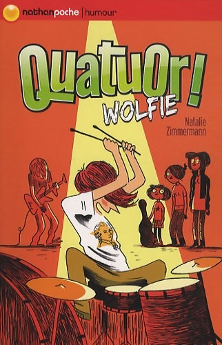 Livrenpoche : Quatuor ! wolfie - Natalie Zimmermann - Livre