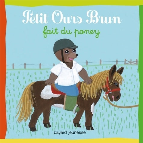 Livrenpoche : Petit ours brun fait du poney - Hélène Serre-De Talhouet - Livre