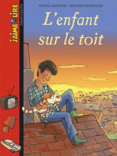 Livrenpoche : L'enfant sur le toit - Nicole Laumain - Livre