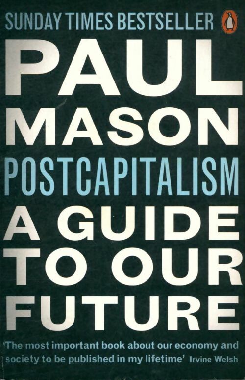 Livrenpoche : Postcapitalism.A guide to our future - Paul Mason - Livre