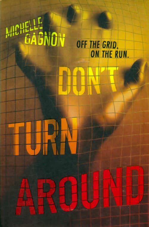 Livrenpoche : Don't turn around - Michelle Gagnon - Livre