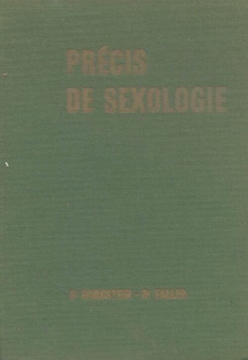 Livrenpoche : Précis de sexologie - Dr Faller - Livre