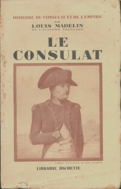 Livrenpoche : Le consulat - Louis Madelin - Livre