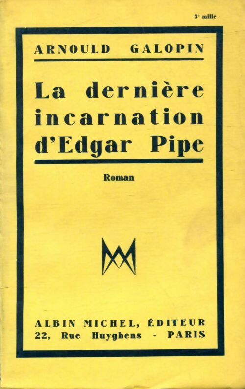 Livrenpoche : La dernière incarnation d'Edgar Pipe - Arnould Galopin - Livre