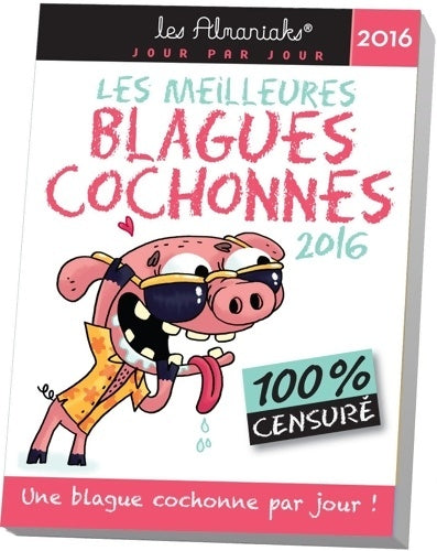 Livrenpoche : Les meilleures blagues cochonnes 2016 - Jef Racoon - Livre