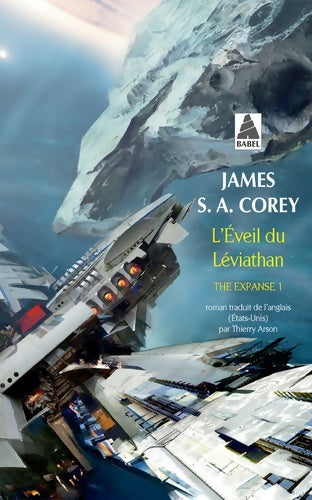 Livrenpoche : The expanse Tome I : L'éveil du Léviathan - James S.A. Corey - Livre