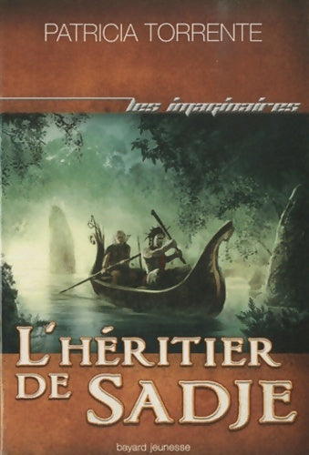 Livrenpoche : Sang de Nadhas Tome II : L'Héritier de Sadje - Patricia Torrente - Livre
