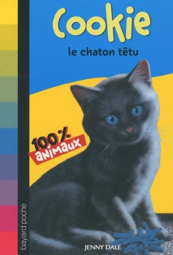 Livrenpoche : Cookie, le châton têtu - Jenny Dale - Livre