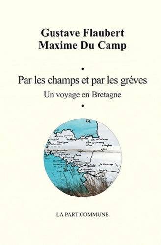 Livrenpoche : Par les champs et les grèves - Gustave Flaubert - Livre
