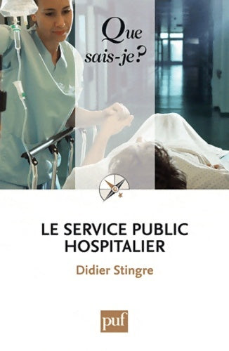 Livrenpoche : Le service public hospitalier - Didier Stingre - Livre