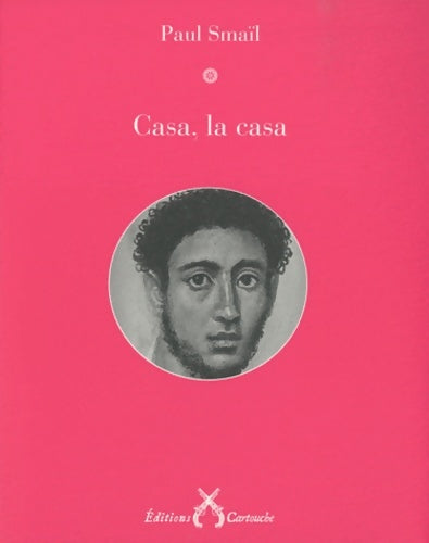 Livrenpoche : Casa, la casa - Paul Smaïl - Livre