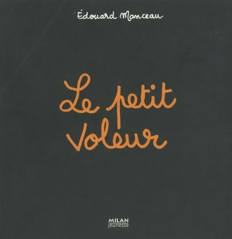Livrenpoche : Le petit voleur - Edouard Monceau - Livre