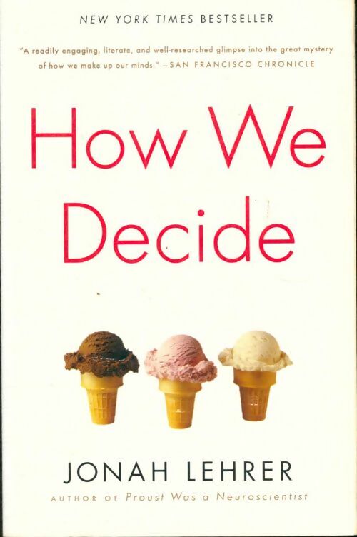 Livrenpoche : How we decide - Jonah Lehrer - Livre