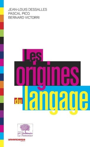 Livrenpoche : Les origines du langage - Jean-Louis Dessales - Livre