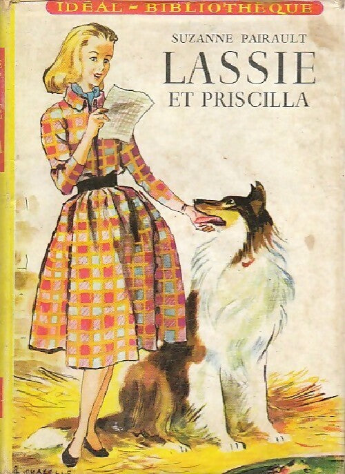 Livrenpoche : Lassie et Priscilla - Suzanne Pairault - Livre