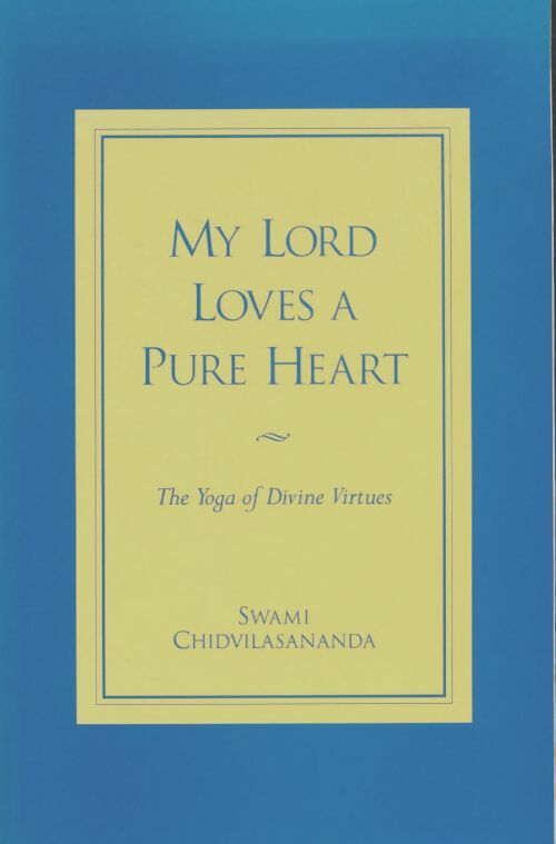 Livrenpoche : My lord loves a pure heart - Swami Chidvilasananda - Livre