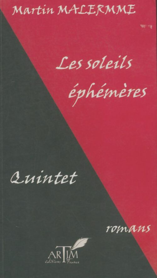 Livrenpoche : Les soleils éphémères - Martin Malermme - Livre