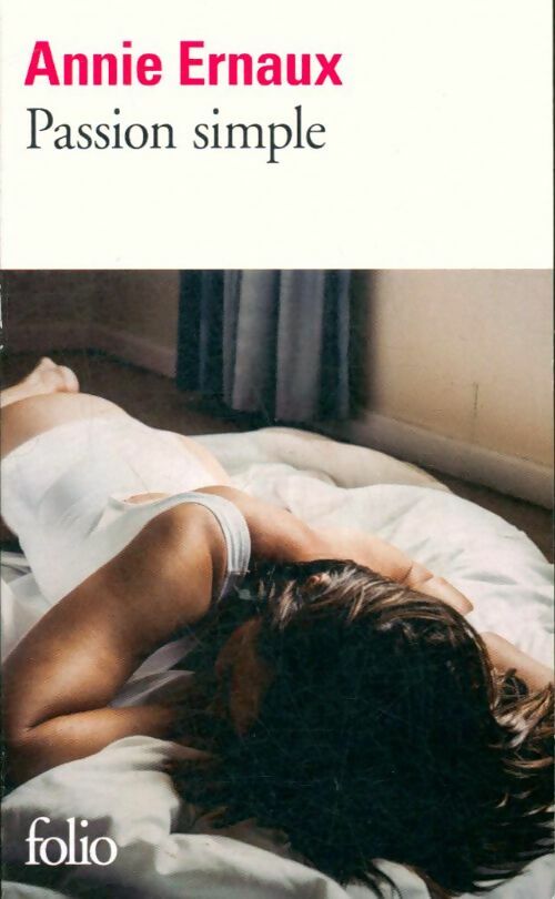 Passion simple - Annie Ernaux - Livre
