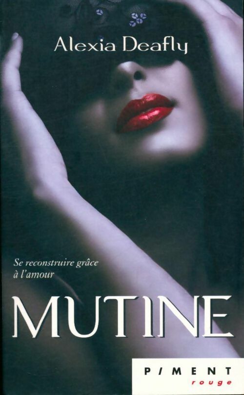 Livrenpoche : Mutine - Alexia Deafly - Livre