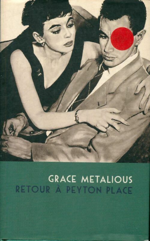 Livrenpoche : Retour à Peyton Place - Grace Metalious - Livre