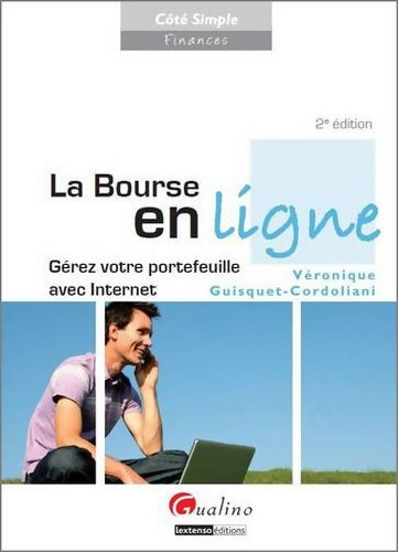 Livrenpoche : La bourse en ligne. Gérez votre portefeuille avec internet - Véronique Guisquet-cordoliani - Livre