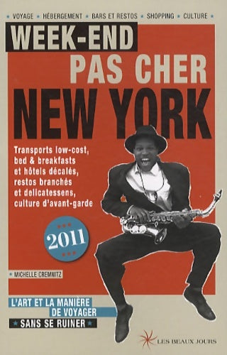 Livrenpoche : Week-end pas cher New-York 2011 - Michelle Cremnitz - Livre