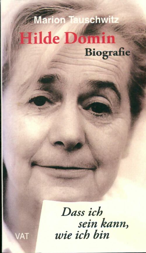 Livrenpoche : Hilde Domin. Dass ich sein kann wie ich bin. Biografie - Marion Tauschwitz - Livre