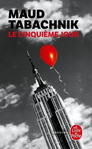 Livrenpoche : Le cinquième jour - Maud Tabachnik - Livre