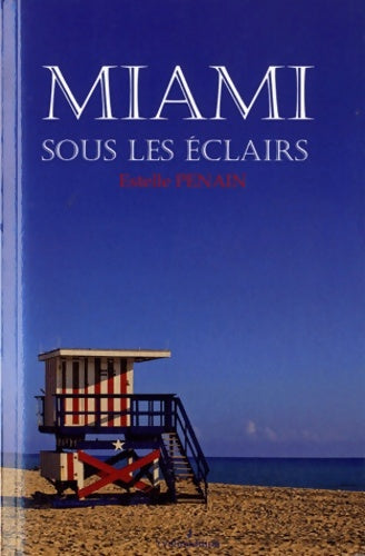 Livrenpoche : Miami sous les éclairs - Estelle Penain - Livre