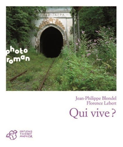 Livrenpoche : Qui vive ? - Jean-Philippe Blondel - Livre