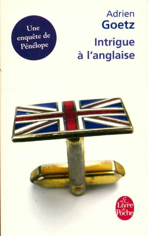 Livrenpoche : Intrigue à l'anglaise - Adrien Goetz - Livre
