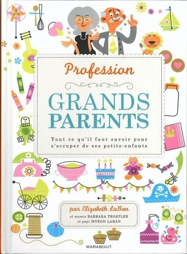 Livrenpoche : Profession : Grands-parents - Elizabeth LaBan - Livre