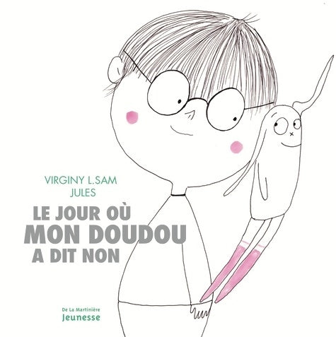 Livrenpoche : Le jour où mon doudou a dit non - Virginy L. Sam - Livre