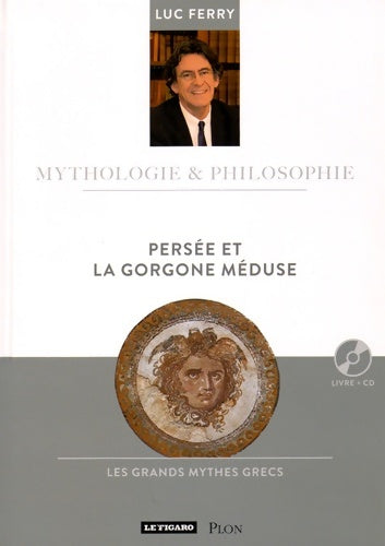 Livrenpoche : Persée et la gorgone méduse (10) - Luc Ferry - Livre