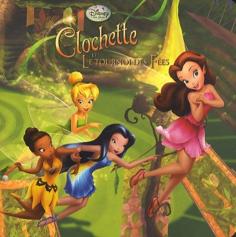 Livrenpoche : Le tournoi des fées disney monde enchante - Walt Disney - Livre