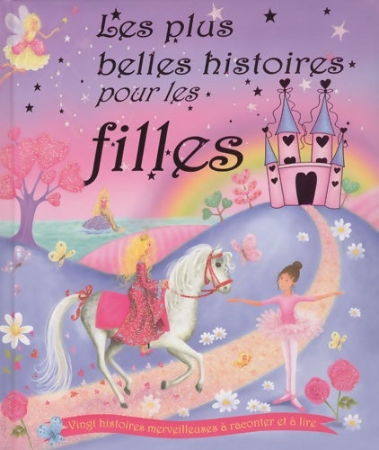 Livrenpoche : Les plus belles histoires pour les filles - Elcy - Livre