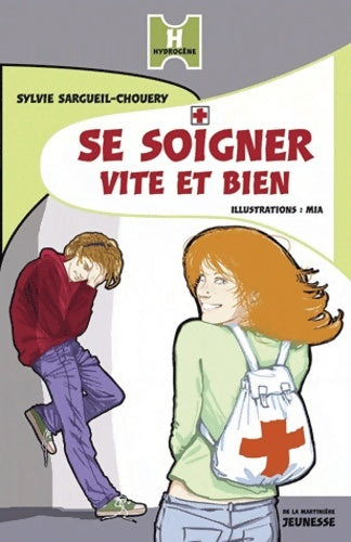 Livrenpoche : Se soigner vite et bien - Sylvie Sargueil - Livre