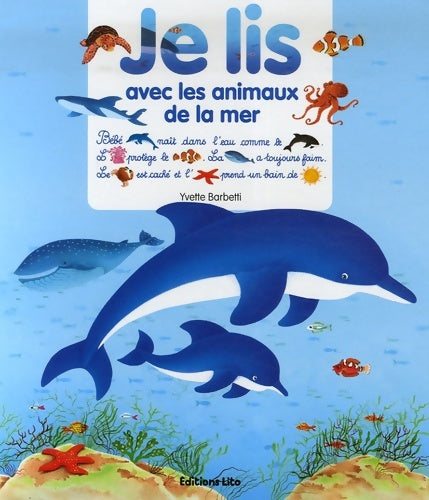 Livrenpoche : Je lis avec les animaux de la mer - Yvette Barbetti - Livre