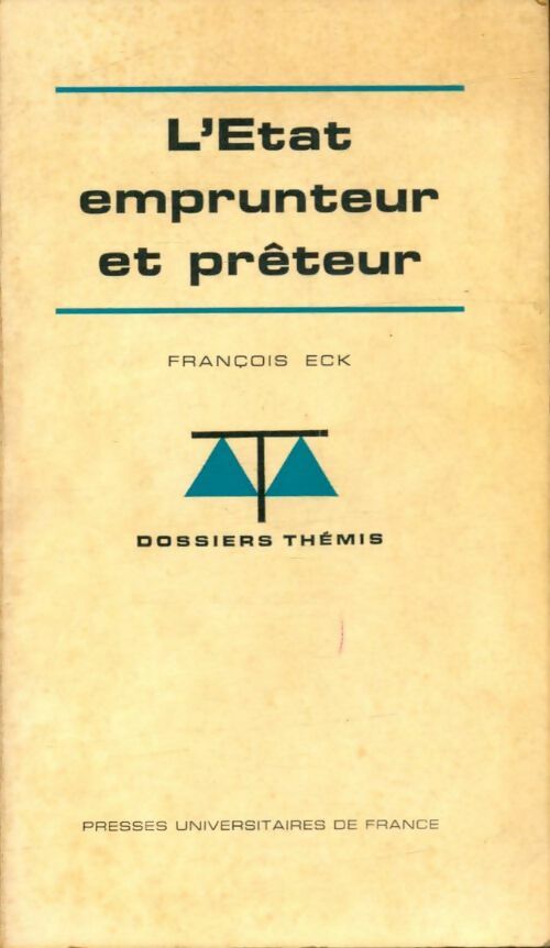 Livrenpoche : L'état emprunteur et prêteur - François Eck - Livre