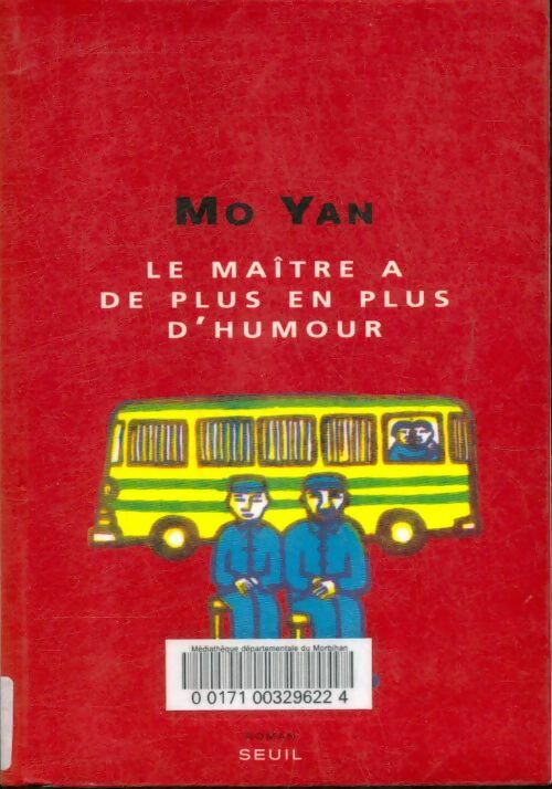 Livrenpoche : Le maître a de plus en plus d'humour - Mo Yan - Livre