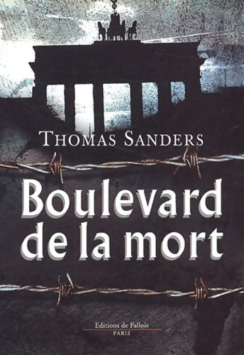 Livrenpoche : Boulevard de la mort - Thomas Sanders - Livre