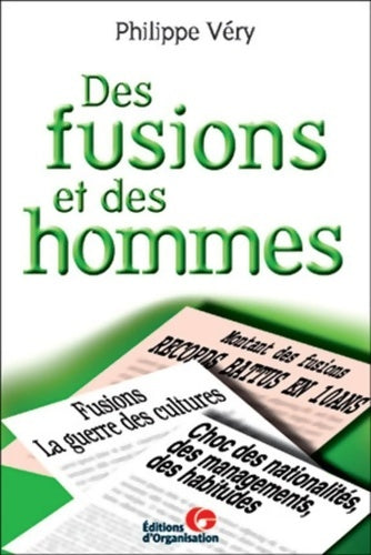 Livrenpoche : Des fusions et des hommes - Philippe Very - Livre