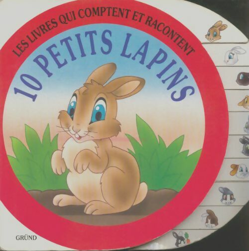 10 petits lapins - Vittorio Sessa Vitali -  Grund GF - Livre