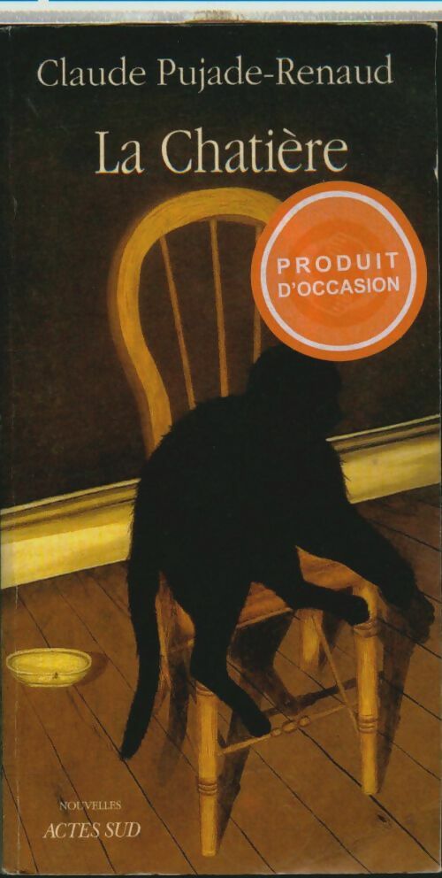 Livrenpoche : La chatière - Claude Pujade-Renaud - Livre