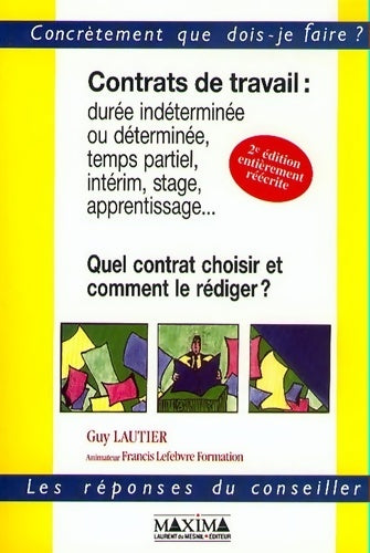 Livrenpoche : Concrètement que dois-je faire - Guy Lautier - Livre