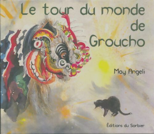 Livrenpoche : Le tour du monde de groucho - May Angeli - Livre